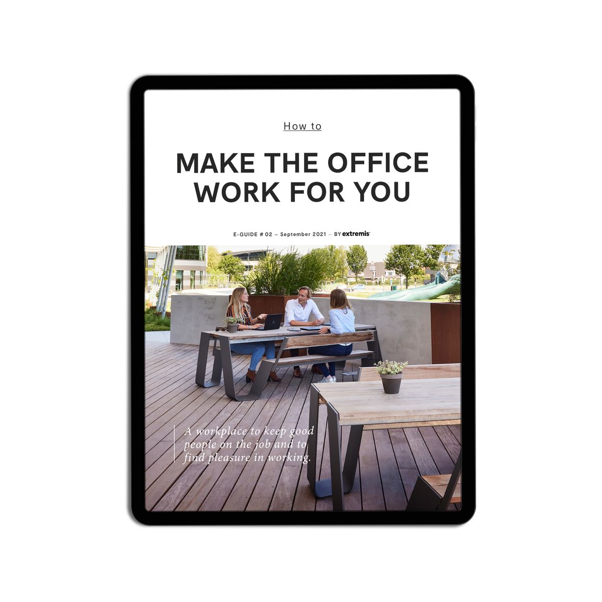 How to make the office work for you